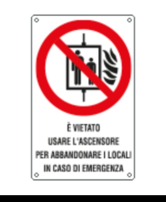 Cartello di divieto 'è vietato usare l'ascensore per abbandonare i locali in caso di emergenza'